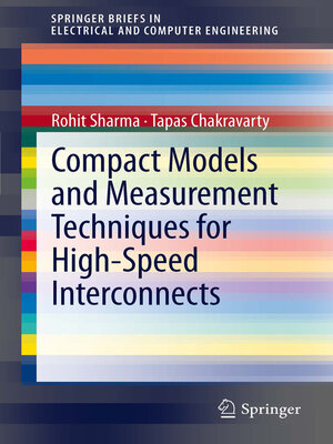 cover image of Compact Models and Measurement Techniques for High-Speed Interconnects